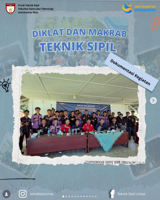 Kegiatan Pendidikan dan Pelatihan (DIKLAT) serta Malam Keakraban (MAKRAB) Mahasiswa Teknik Sipil UNIAS Tahun 2025